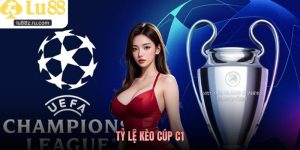 Tỷ Lệ Kèo Cúp C1: Cách Đọc Và Phân Tích Chuẩn Xác 2026